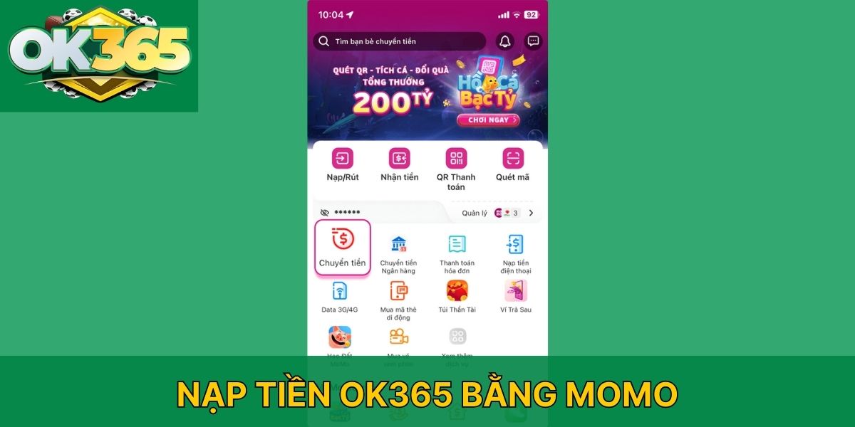 Nạp tiền OK365 bằng MOMO